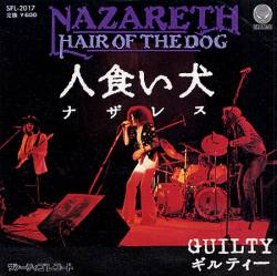 Nazareth : Hair of the Dog - Guilty